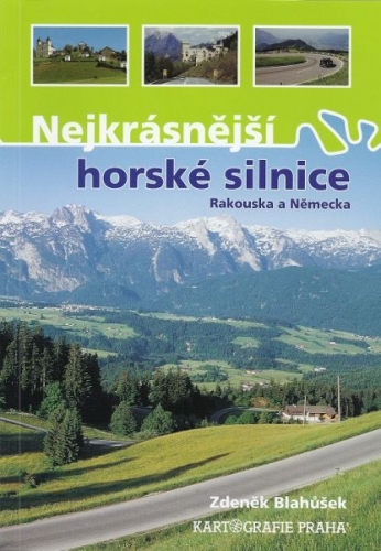 Nejkrásnější horské silnice Rakouska a Německa